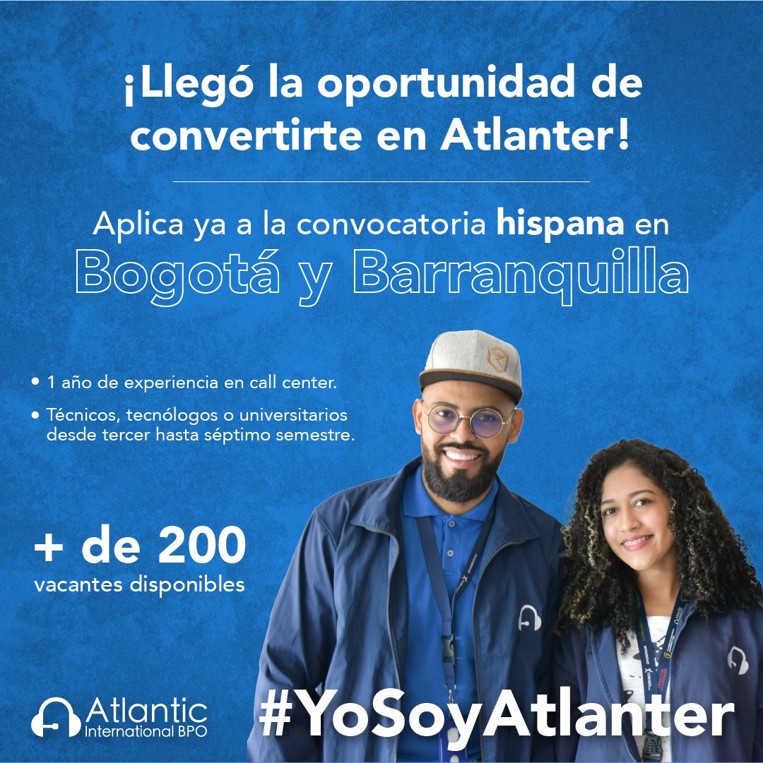 AtlanticQI's tweet photo. En #AtlanticBPO creamos oportunidades sostenibles para tu crecimiento. Si estás en #Bogotá o #Barranquilla aplica ya a nuestras vacantes #hispanas y di también #YoSoyAtlanter regístrate a través de nuestro link https://t.co/ScT9yXdsh3 https://t.co/MVifiGjtRH