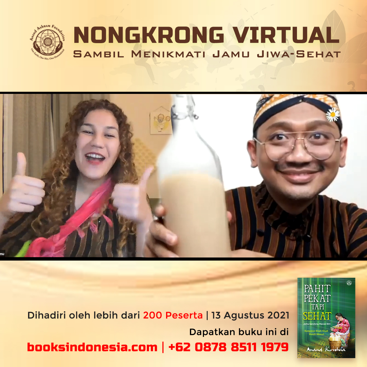 AnandAshram's tweet photo. Terimakasih kepada 200+ Peserta yang telah hadir🙏
#nongkrongvirtual #ngobrolvirtual #diskusi #ngobrol #mawasdiri #jamu #jamusehat #jamupahit #jamuindonesia #sehatjiwa #sehatraga #sehatmental #pandemi #meditasi #ceritapendek #cerpen #kisahbijak #anandkrishna #anandashram https://t.co/TErhSie5Av
