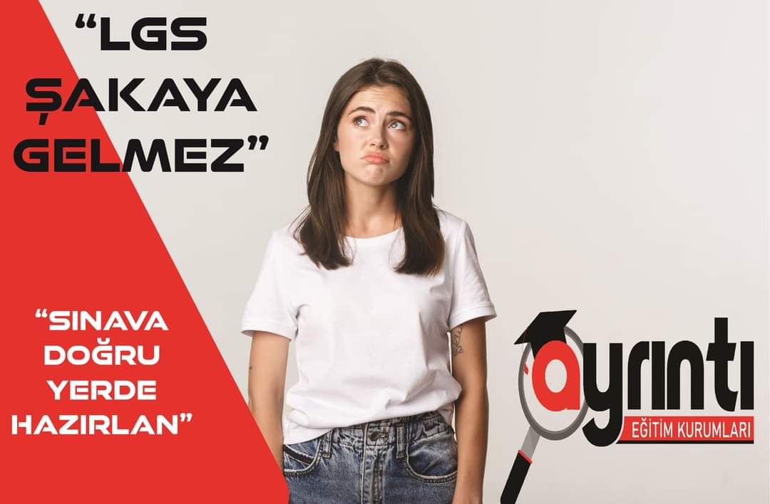 "LGS" Şakaya Gelmez!!!
Sınava Doğru Yerde Hazırlan,
Geleceğini Riske Atma!!!
#başarıayrıntıdagizlidir
