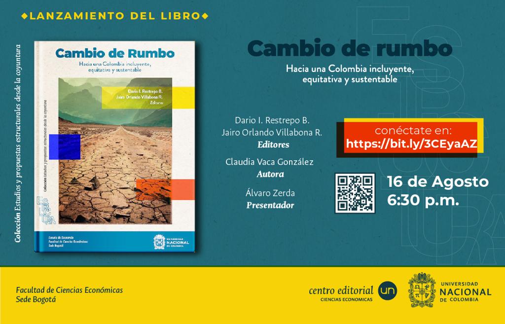 Buenas tardes a todos, los invitamos a este evento donde presentaremos el libro Cambio de rumbo el día 16 de agosto a las 6:30 pm. 

<a href="/PrensaUNAL/">Prensa UNAL - Universidad Nacional de Colombia</a> 
<a href="/ferialibro/">Feria del Libro</a> 
<a href="/LaUNacional/">Universidad Nacional</a> 

#feriadellibro #equidad #estudiosfiscalesYequidad