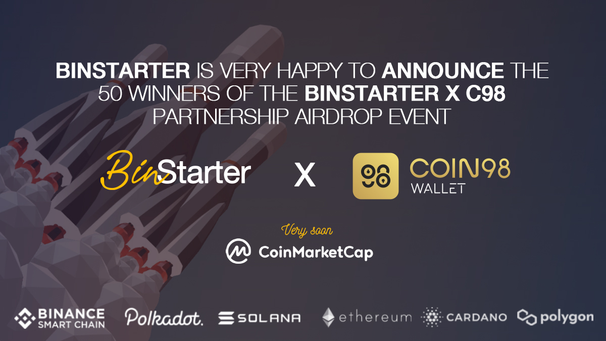 BinStarterio's tweet photo. BinStarter is very happy to announce the 50 winners of the BinStarter X C98 Partnership Airdrop Event

Winner List: https://t.co/epHym0u5T2

#BinStarter $BSR #BNB #BinanceSmartChain #BSCGems #BSC https://t.co/sIGe5bfqO3