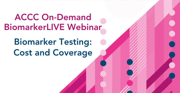 ACCCBuzz's tweet photo. From the ACCC #BiomarkerLIVE program... Review the current policies &amp; regulations that drive costs related to biomarker testing. Webinar is free &amp; open to public: https://t.co/dBFs2k9ppr #HereditaryCancer #cancercost #financialtoxicity #biomarkers #genetic #precisionmedicine https://t.co/raPY0Uur5J