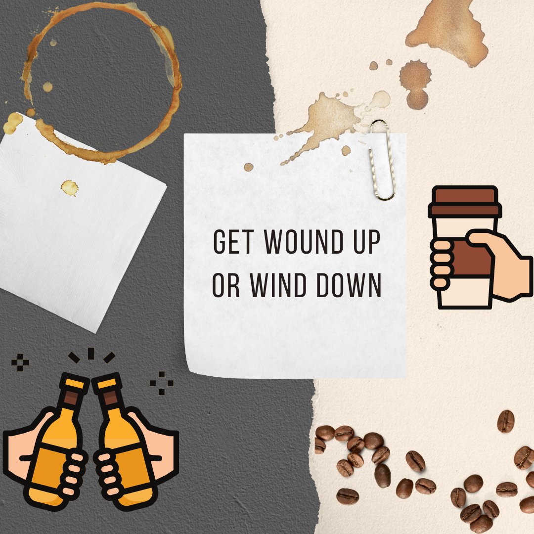 Caffeine or cocktails, we're here for all your delicious drink needs. Open at 8am, close at 10pm every day!