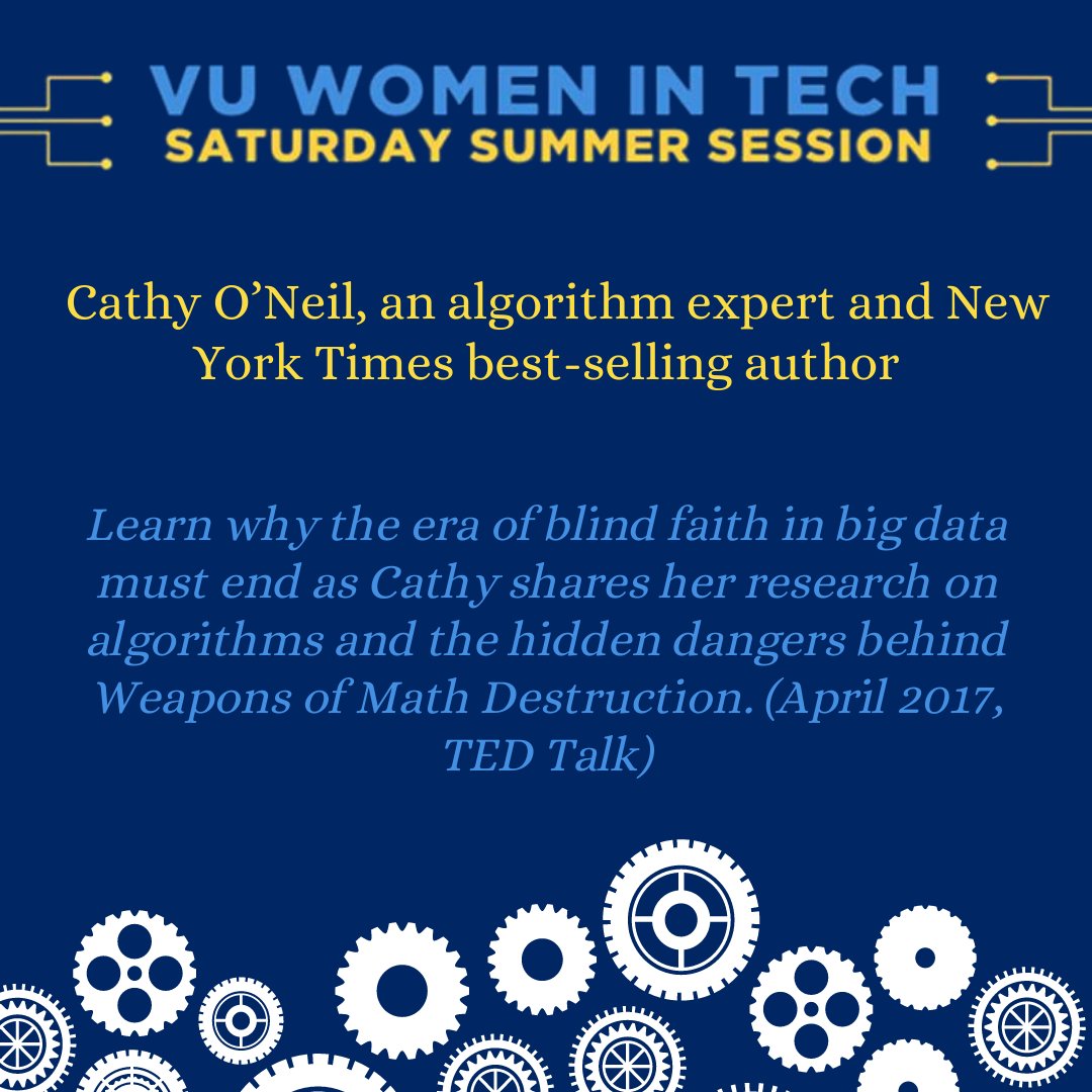 VUWomenInTech's tweet photo. Today’s Saturday Summer Session features our 2021 conference keynote speaker, Cathy O’Neil: https://t.co/eOofO7scZ5 https://t.co/u3YX45doy8
