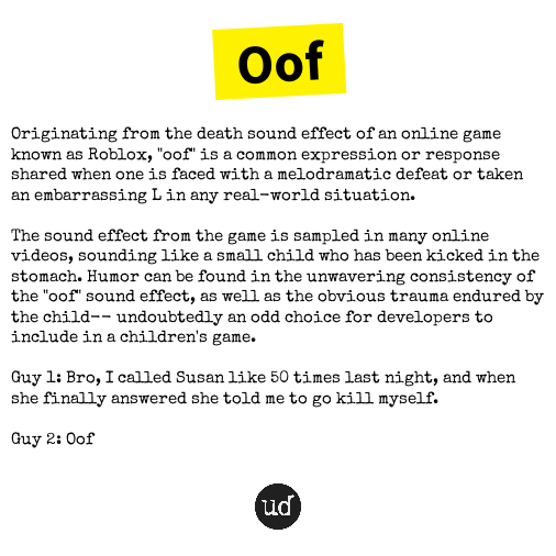 Urban Dictionary on X: Oof 