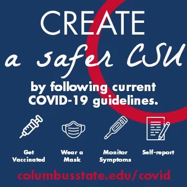 The fall semester officially starts Monday, and we'd like to remind you of some ways you can help keep yourself and your fellow CSU Cougars safe and healthy. Learn more at columbusstate.edu/covid/fall-2021.
