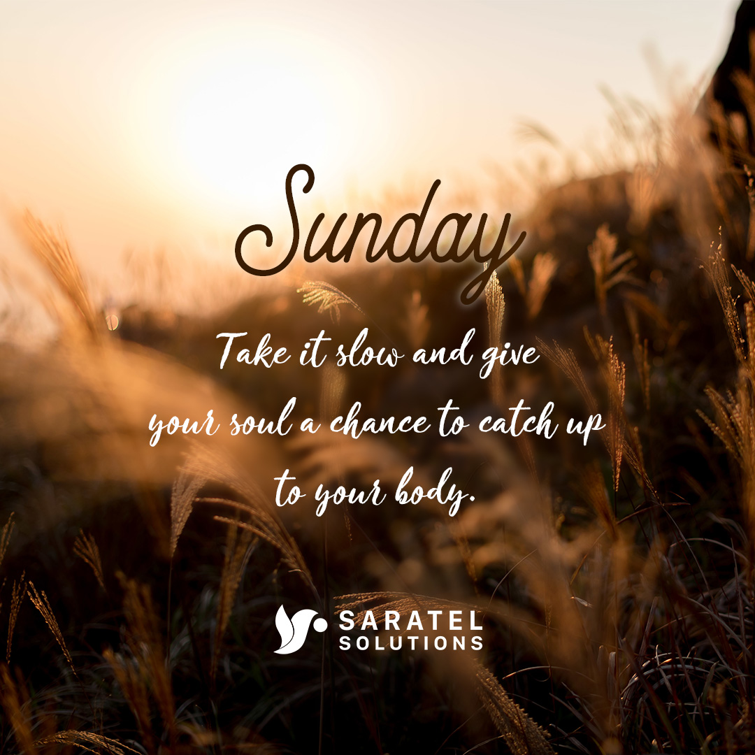 Saratel Solutions on X: It's a self-care Sunday. Do whatever you want. Do  what you think is good for your soul. Have a nice day! 🌞 #sunday  #sundaymood #weekend #weekendisalmostover #smonday #mondayiscoming #