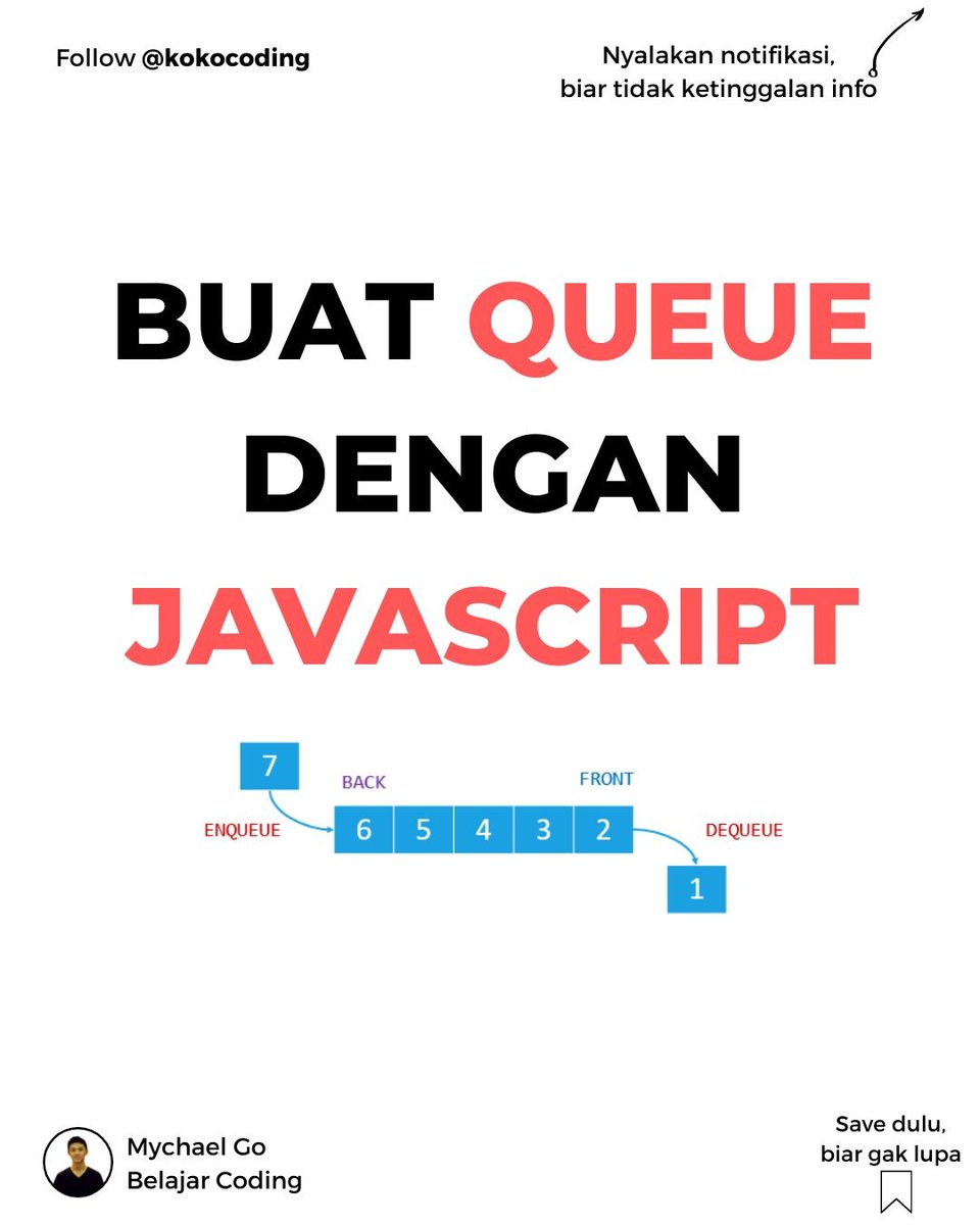 mychaelgo's tweet image. instagram.com/p/CSlEY02BtEP/ 
🔥 Ini dia implementasi struktur data Queue dengan Javascript 
-
➡️Follow kokocoding
➡️Follow kokocoding
➡️Follow kokocoding
-
#makinpahamcoding 
#queue #javascript #javascriptqueue #Implementation
#anakit #teknikinformatika #programme