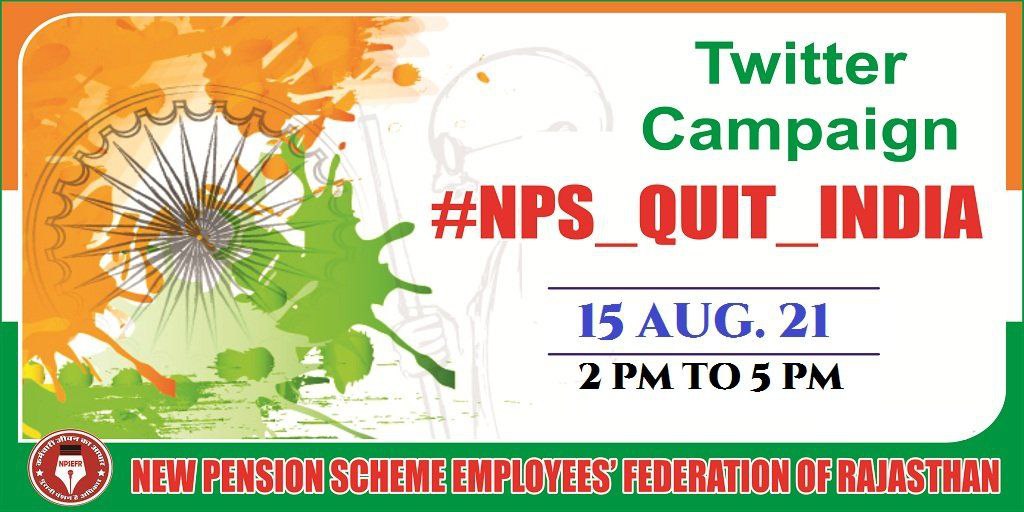 #NPS_QUIT_INDIA
🇮🇳 All India Twitter Campaign 
15 August 2021
2 PM To 5 PM 
1/17