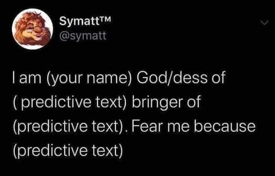 I am Jenn, Goddess of the curse, bringer of all. Fear me because I don't know