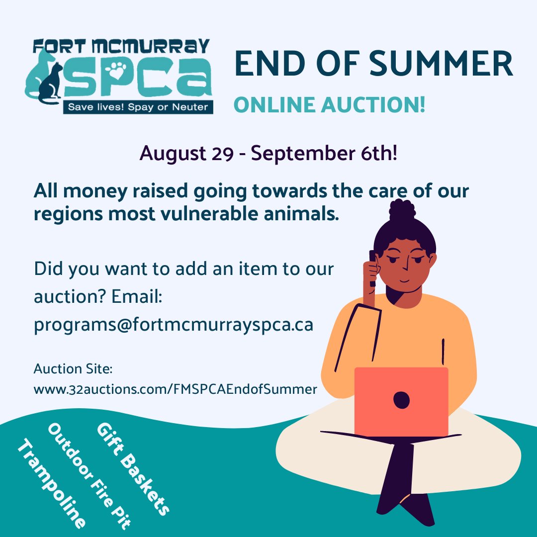 FMSPCA's tweet photo. Our End of Summer Online Auction is live #ymm! All money raised will go towards the care of animals in need. 
Are you wanting to donate an item to our auction? Email programs@fortmcmurrayspca.ca https://t.co/Oo4macCFpj https://t.co/sVYR64W6y6