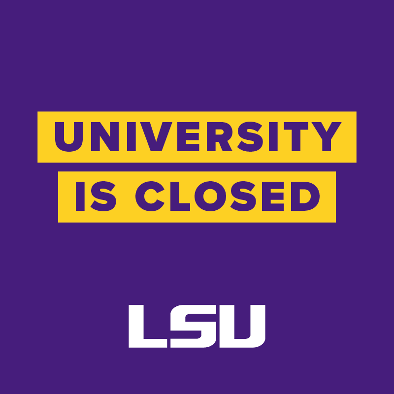LSU will be closed on Tuesday, Aug. 31, due to the expected impacts of Hurricane Ida. We will keep you posted on when we plan to reopen once we assess the campus after the storm.
Essential personnel should check with their supervisors about their schedules for Tuesday.