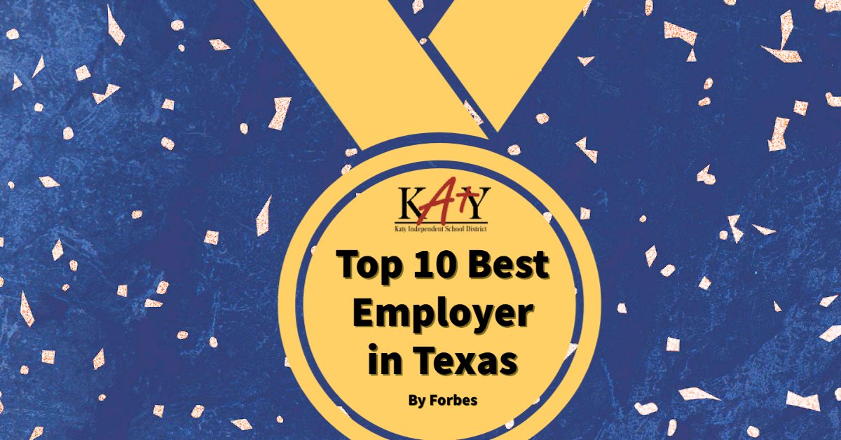 katyisd's tweet image. #KatyISD has once again earned a spot in the Forbes List of Best Employers in Texas, coming in at #8.  We are the only school district in Texas to make the Top 10 list of employers. Read more:  bit.ly/3ksSLjv