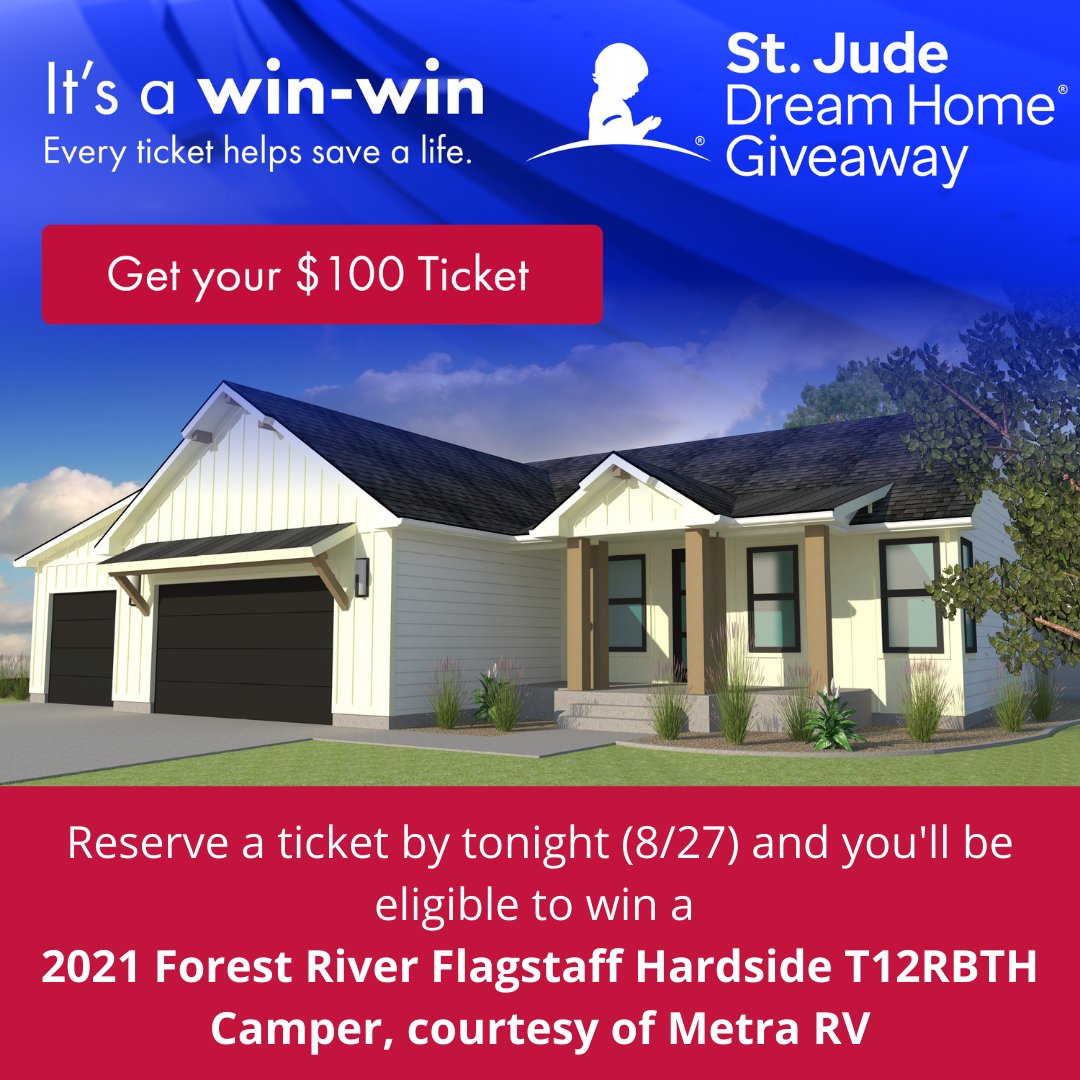 Reserve your ticket by tonight at dreamhome.org and you’ll be eligible to win a 2021 Forest River Flagstaff Hardside T12RBTH Camper, courtesy of Metra RV!