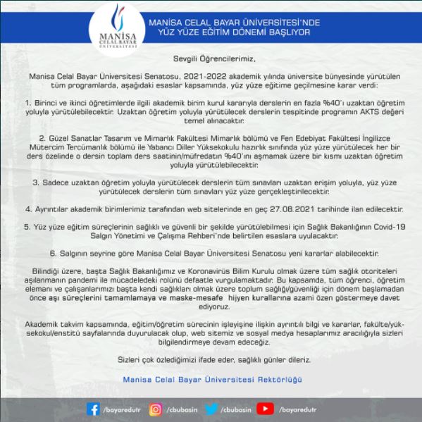 #cbüdeyüzyüzeğitim cumhurbaşkanının konuşmasından sonra ve yök açıklamasından sonra okulların sırayla yaptığı açıklamaları bizim okulumuzda yapmıştı. ilk başta yüz yüze olduğunu öğrendiğimiz okulun sonrasında fakültelerin verdiği kararlarla ayrımcılık yapılmıştır.+++