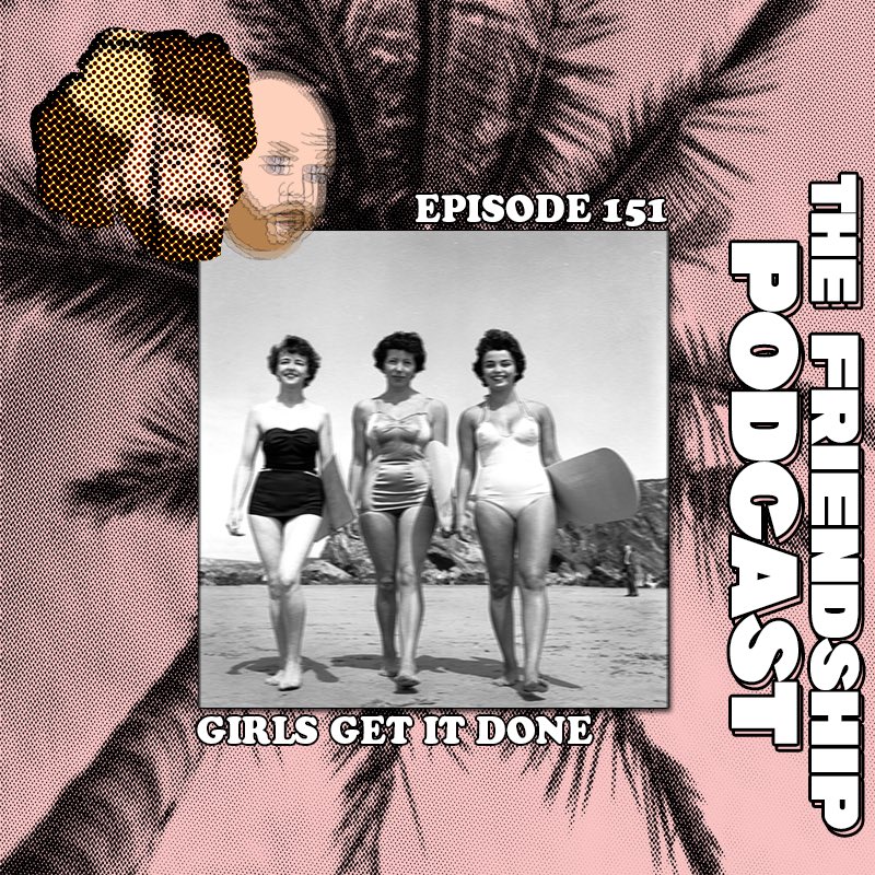 hellafriendship's tweet photo. herb? check! vodka? check! hilarious conversations between best friends? double fuggin’ check! episode 151 “girls get it done” now available on all major podcast platforms (as well as https://t.co/Z0Q5YzSCUz) https://t.co/D0YvepGJQo