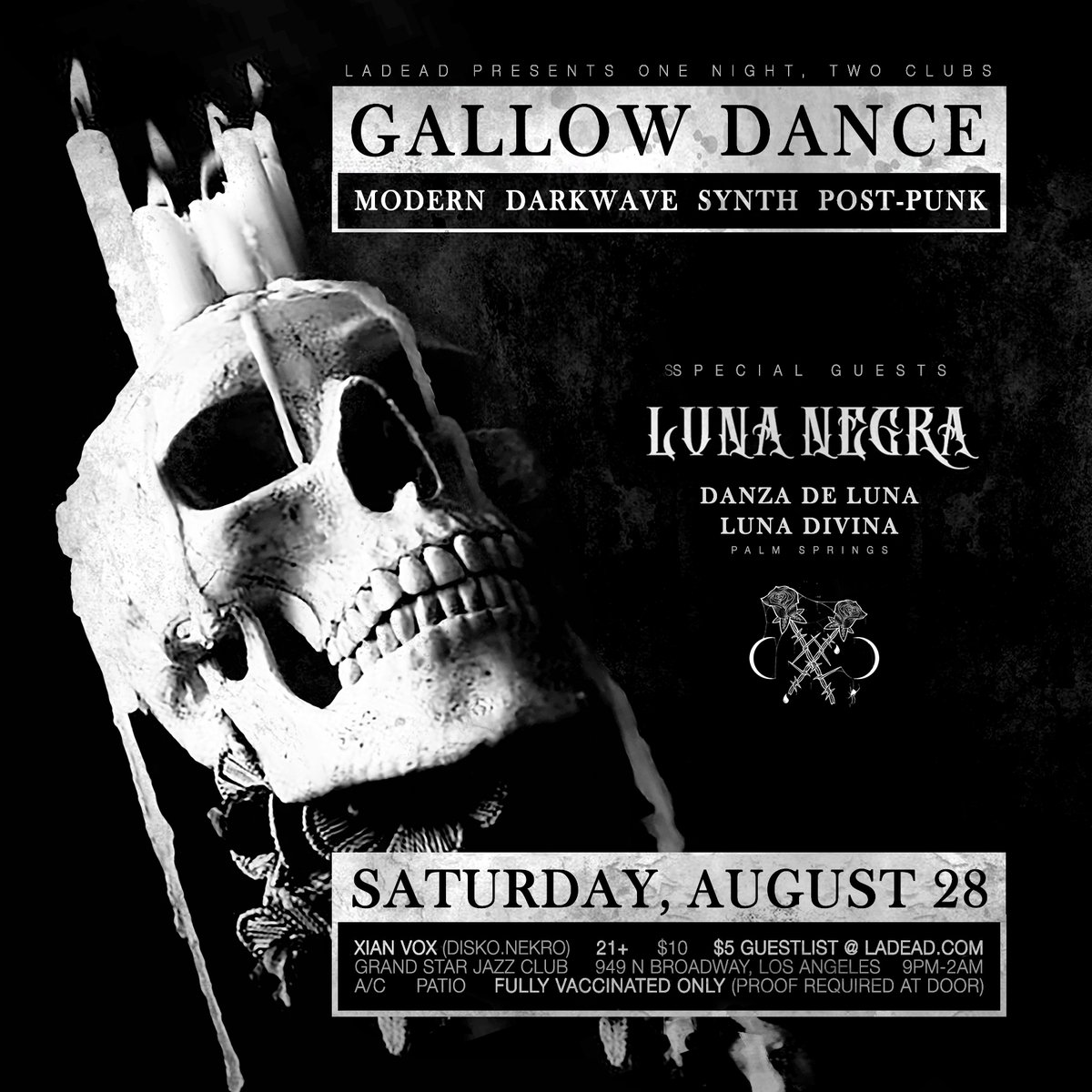 Saturday 8/28, Los Angeles — The return of DISKO.NEKRO and GALLOW DANCE with 2 Levels of Old School &amp; Modern Goth • Darkwave • Industrial with DJs Krieg, Jason Farber &amp; Xian Vox + special guests Danza De Luna &amp; Luna Divina of LUNA NEGRA

$5 Guestlist @ LADEAD.com