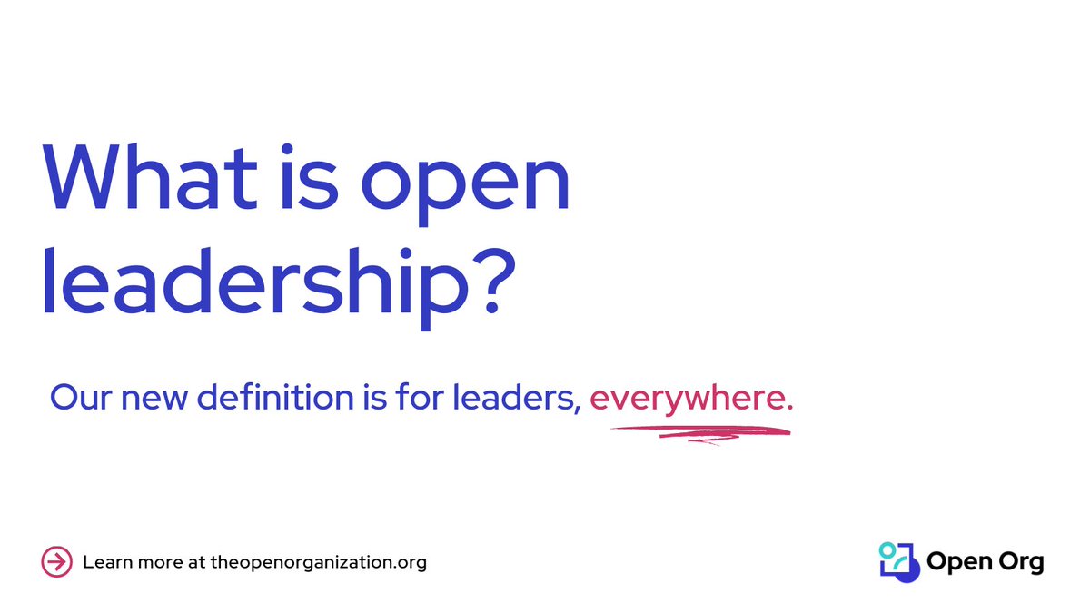 openorgproject's tweet photo. The Open Leadership Definition is a community-produced description of open #leadership principles and practices. It's for anyone who wants to become a more transparent and collaborative leader: https://t.co/umYfxUrbi1 #TheOpenOrg https://t.co/2Qt0BTZ54i