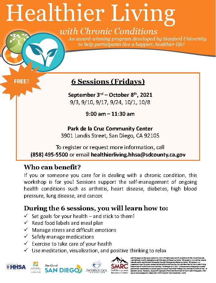livewell_sd's tweet photo. Are you 50 or older and interested in learning about how to manage your chronic condition and set goals for your health? Register for a free Healthier Living with Chronic Conditions workshop at Park de la Cruz Community Center! See flyer for details or call (858) 495-5500. https://t.co/bWf42JCYxl