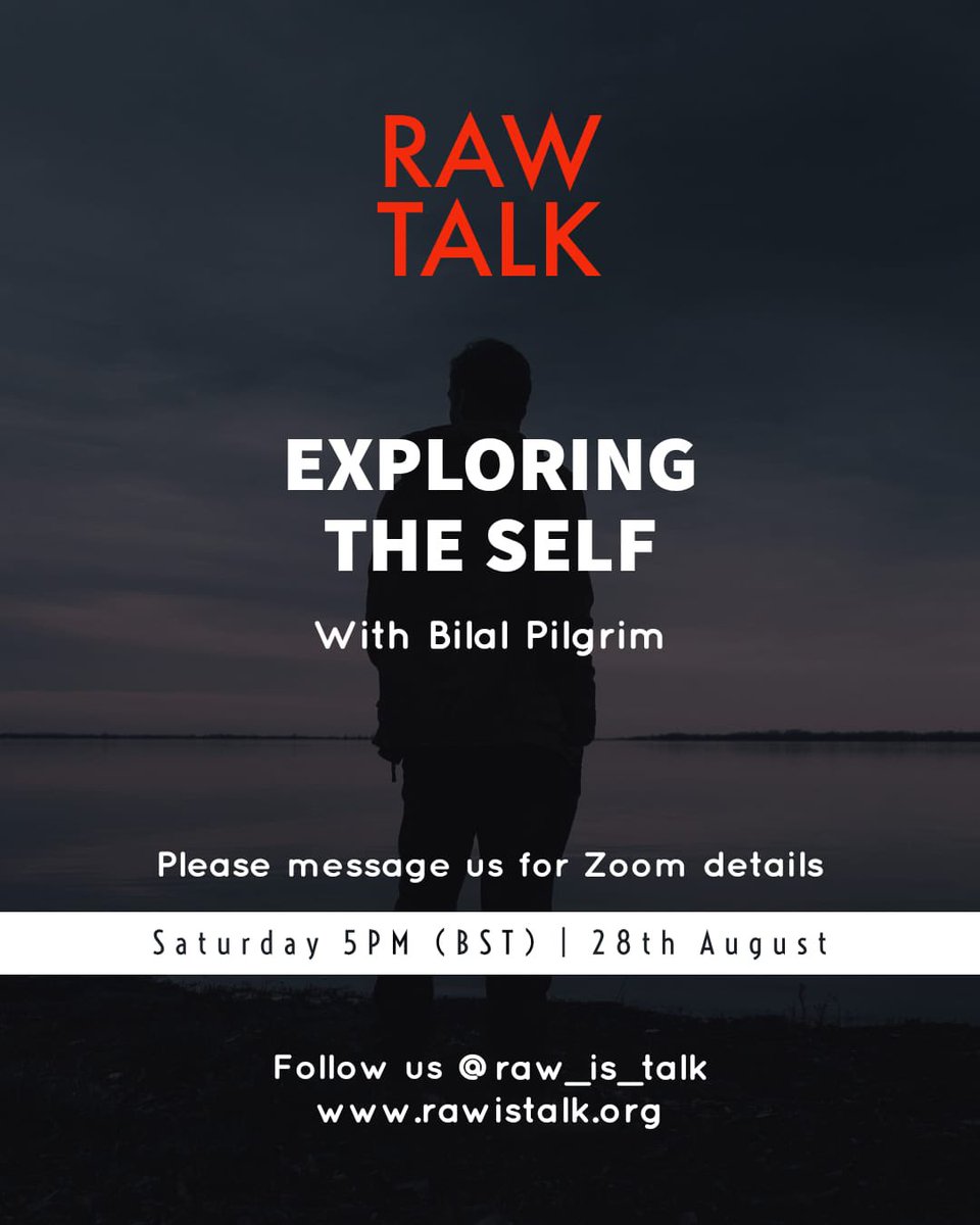 raw_is_talk's tweet photo. Exploring the self

Join us for a RAWTALK SPECIAL with @bilalpilgrim 

Time: Saturday at 5:00pm (UK time)

Join Zoom Meeting
https://t.co/1N4Wx3GXt6

Meeting ID: 837 428 5184
Password: 123456 https://t.co/9kFtyqV8bE