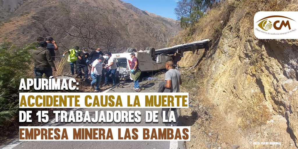 ⚠️ #AlertaOCM | #CorredorMineroDelSur 
Hoy registró un accidente en #Huallpachaca, distrito #Cotabambas, Apurímac. Se ha informado que 15 personas fallecieron serían trabajadores de una empresa que brindan servicios a la minera MMG Las Bambas. Ampliaremos información