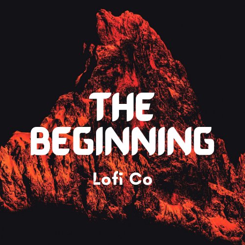 Brand New Album Coming Soon
Get ready for 'THE BEGINNING'
#lofi #lofihiphop #lofibeats #LofiCo
#lofijazzhop #lofichillhop #sadlofi