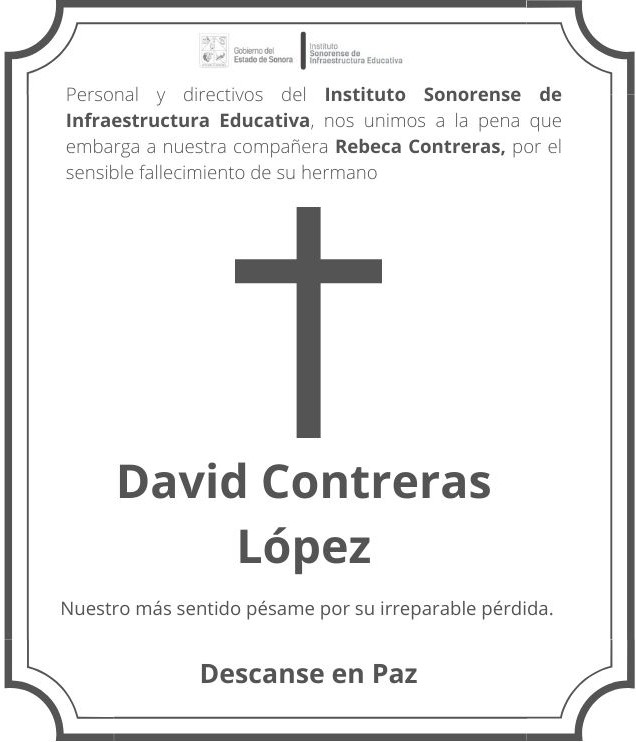 ISIEsonora's tweet photo. Enviamos nuestro más sentido pésame a la compañera Rebeca Contreras y familia, por el sensible fallecimiento de su hermano, David Contreras López. #DEP https://t.co/fllRIjplbC