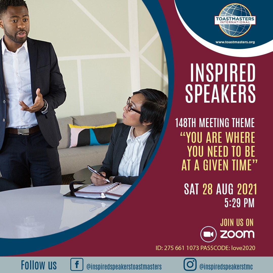 toastmasterinsp's tweet photo. Toastmasters and Friends, You are invited to join Inspired Speakers Toastmasters club meeting carded for this Saturday 28 August, 2021 online. See flyer for zoom details. https://t.co/uChkDs12iF