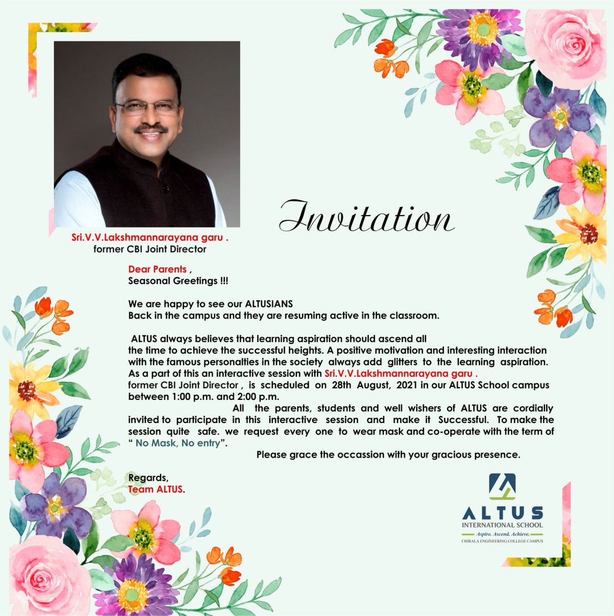 Altus_school's tweet photo. An Interactive Session with former CBI Joint Director V.V. Lakshmi Narayana Garu today at Altus International School Campus from 1 PM to 2 PM.

NOTE: "No Mask, No Entry"

#AltusInternationalSchool #InteractiveSession #VVLakshmiNarayana #JDLakshmiNarayana https://t.co/qghthEEGpE