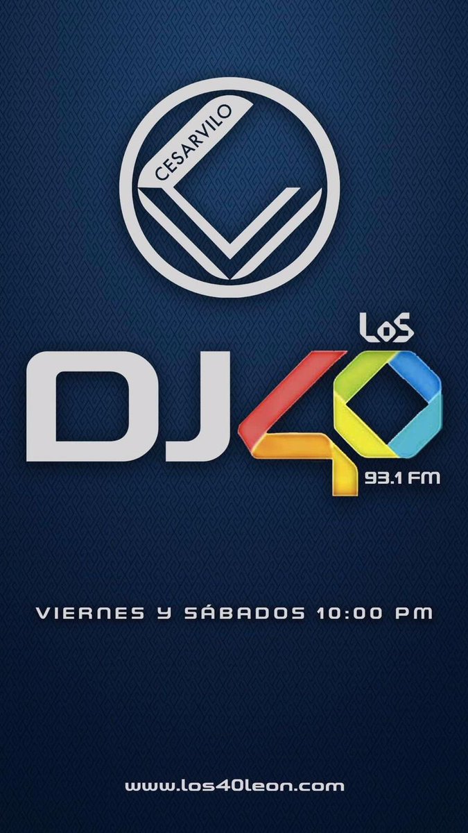 cesarvilo's tweet photo. Escucha todos los viernes y sábados 10:00pm #DJ40 por @los40leon #musica #dance #remix #edm #club #housemusic y más… https://t.co/NTmNxhV33z