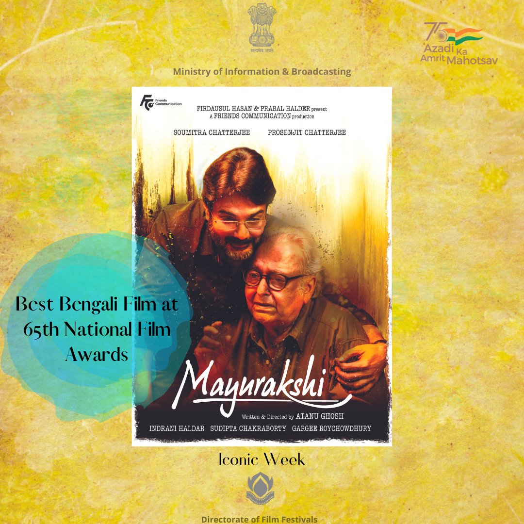 Celebrating #IconicWeek of #AzadiKaAmritMahotsav with Drama film #Mayurakshi, directed by #AtanuGhosh. The film features #ProsenjitChatterjee, #SoumitraChatterjee, #IndraniHaldar.
@prosenjitbumba  @atanugsh