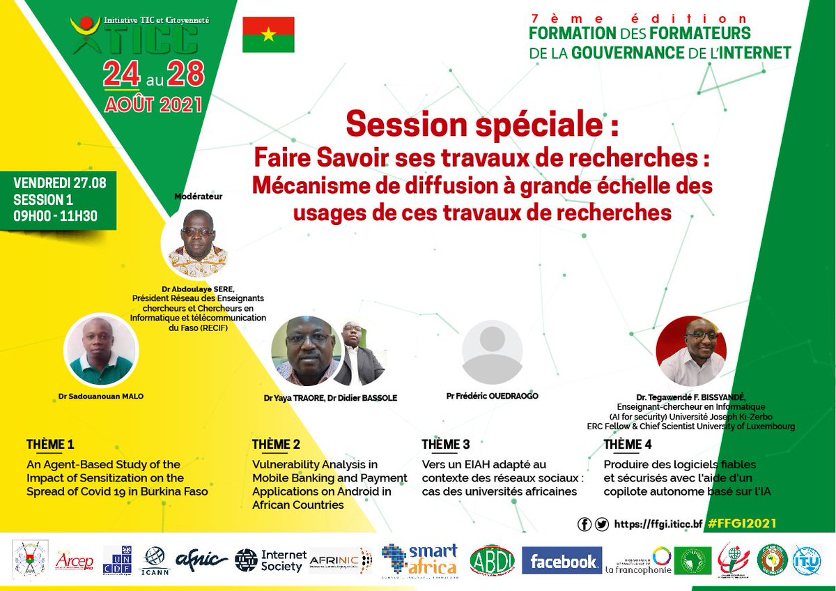 iticcbf's tweet photo. Jour 4- Session 1 : Session spéciale : Mécanisme de diffusion à grande échelle des usages de ces travaux de recherches.
Modérateur : Dr Abdoulaye SERE, Président du RECIF #FFGI2021 https://t.co/SlOI14Edkz @RealSmartAfrica @arcepburkina @ISOC_Africa https://t.co/Wdz7cfo0jo