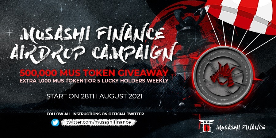 🔥#Musashi Finance📢Mega Airdop Campaign is here now! 💰Exclusive 500K $MUS Token giveaway‼️
✅Follow our official twitter
✅Retweet and Like Airdrop Post
✅Tag 3 of your best friend
✅Join official telegram group <a href="/musashifinance/">Musashi Finance</a>
✅Fill up google form: forms.gle/5aEKXZRMKh4nMH…