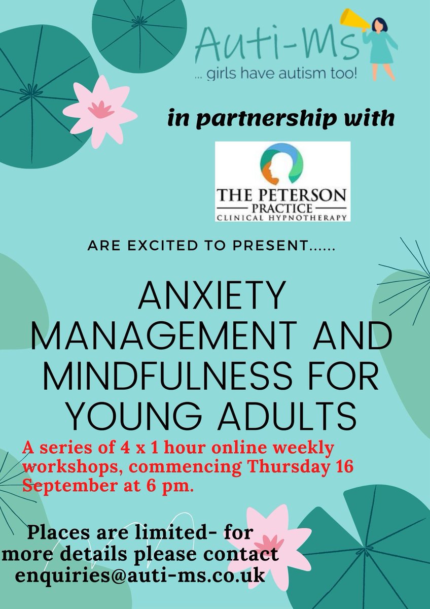 We're pleased to announce that in partnership with The Peterson Practice, we're running a series of 4 1 x hour anxiety management and mindfulness online workshops for young adults starting 16th September. Please contact enquiries@auti-ms.co.uk to book or for more information.