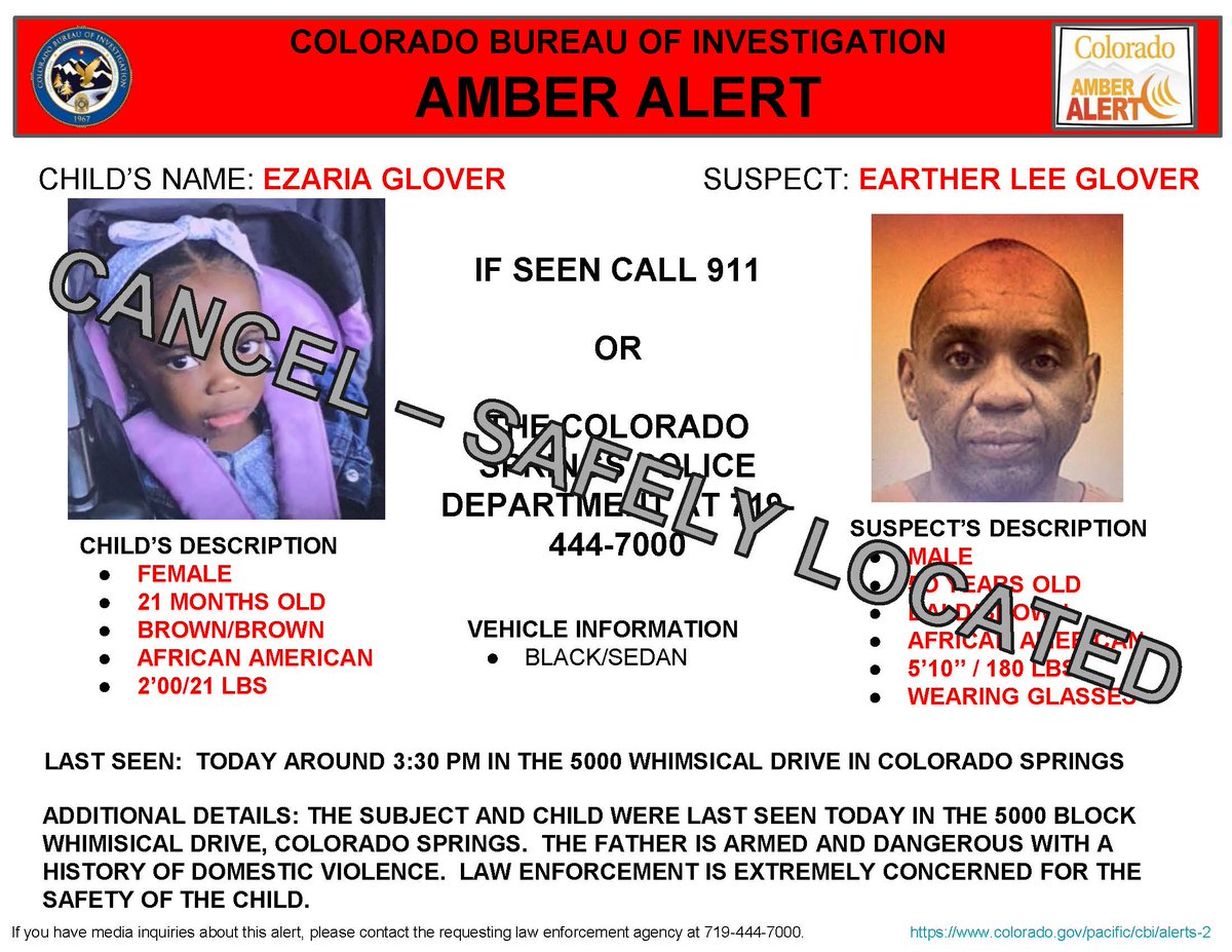 AMBER ALERT - DEACTIVATION - COLO SPRINGS PD
EZARIA GLOVER HAS BEEN SAFELY LOCATED