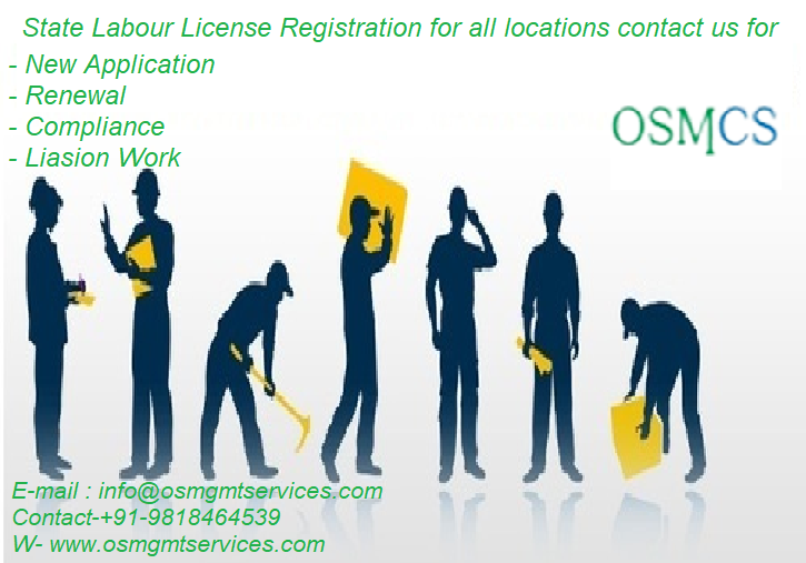 State Labour License Registration for all locations contact us for
- New Application
- Renewal
- Compliance
- Liaison Work
E-mail : info@osmgmtservices.com
Contact-+91-9818464539
#labourlicense  #statelabour  #labourcompliance  #liasionwork  #labourapplication