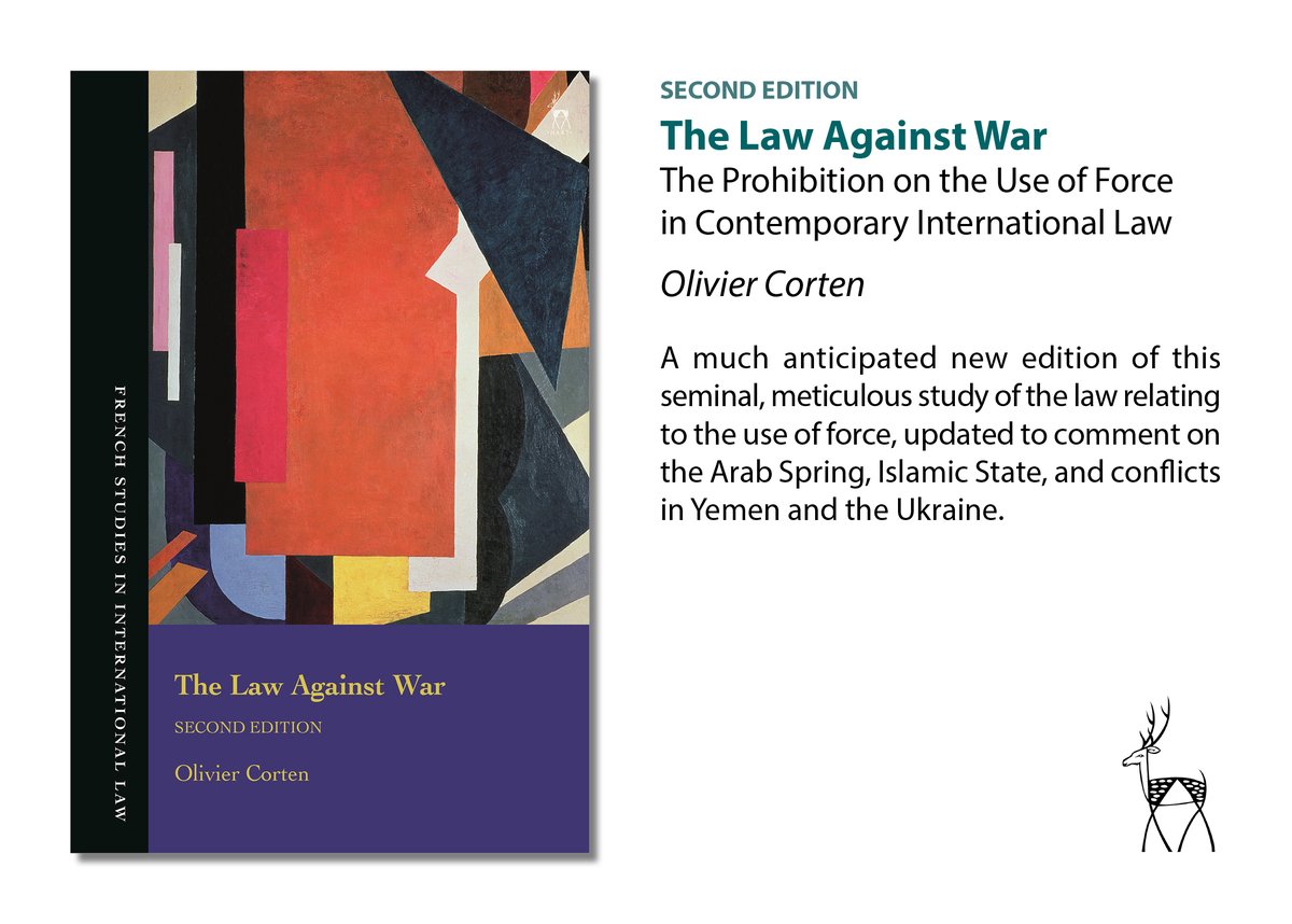 Out now, the new edition of the classic ‘The Law Against War’ by Olivier Corten that was dubbed “a comprehensive, meticulously-researched study” in the Queensland University of Technology Law Review. #LawOfWar #UseOfForce #ArmedConflict bit.ly/2UO2w2K