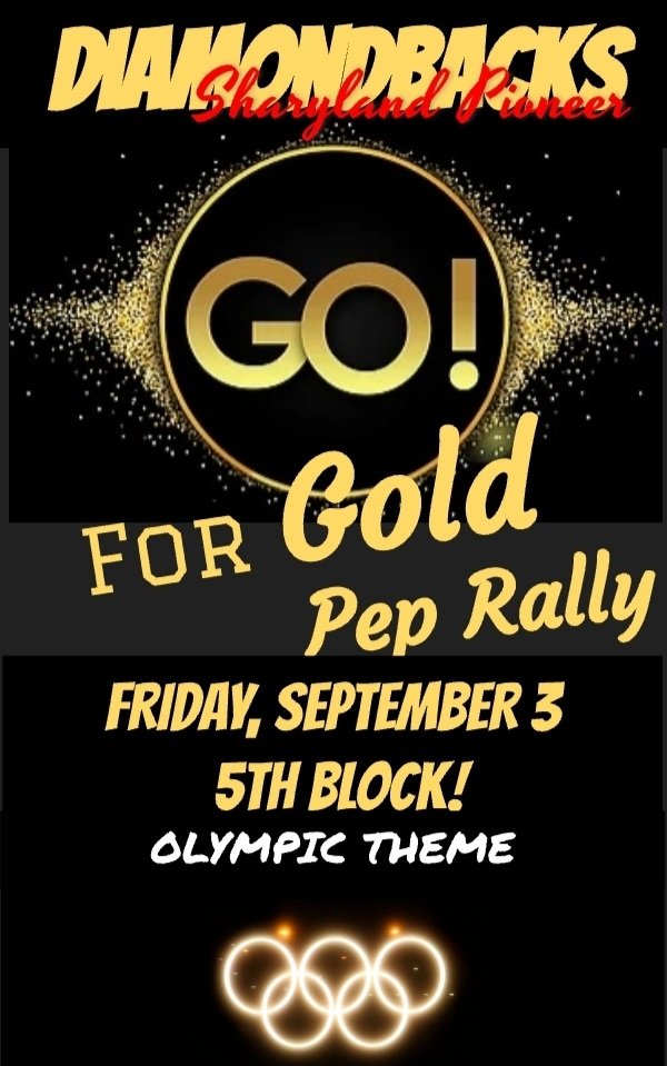 GO FOR THE GOLD DIAMONDBACKS! PEP RALLY THIS FRIDAY! #OLYMPICtheme #GOforGOLD