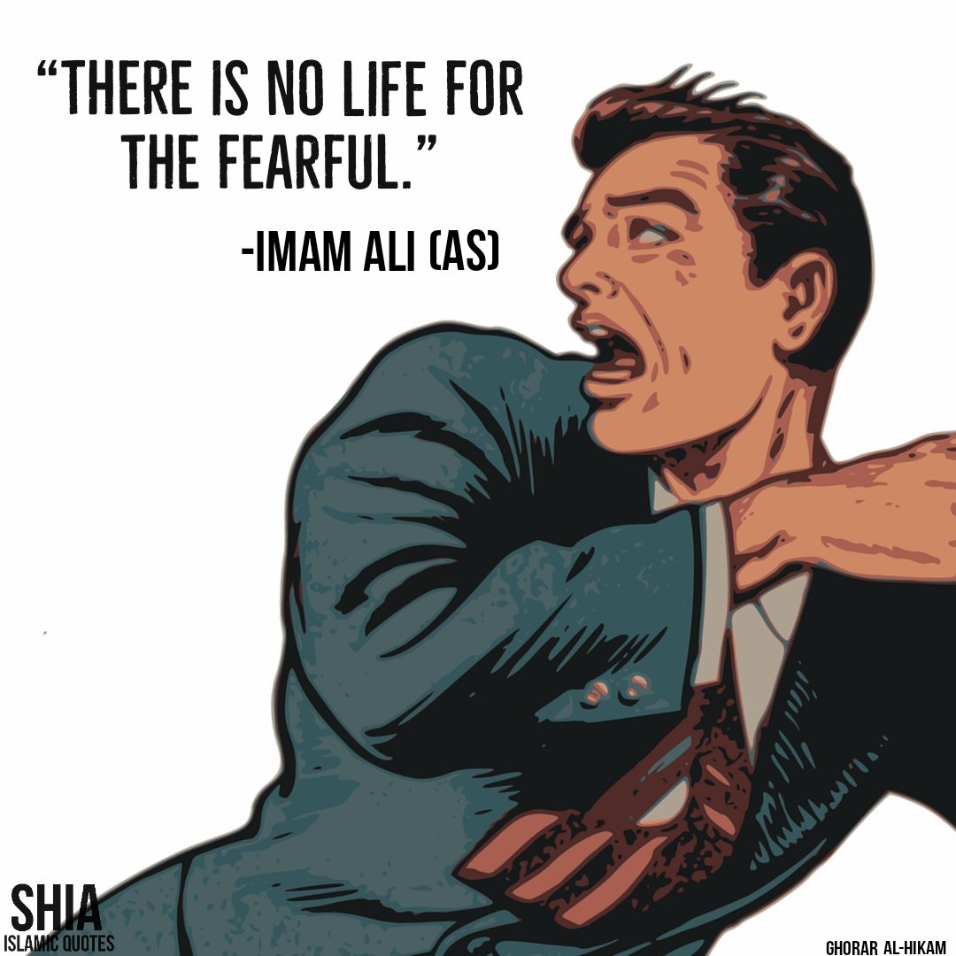 shia_quotes's tweet photo. The fearful  one  has  no  lifeImam Ali (as) #CompleteGhorar https://t.co/puDpU3BySM