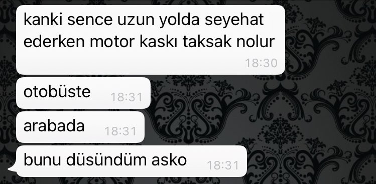Aynen ne mesajlar geliyordur bana. Mesaiye bak