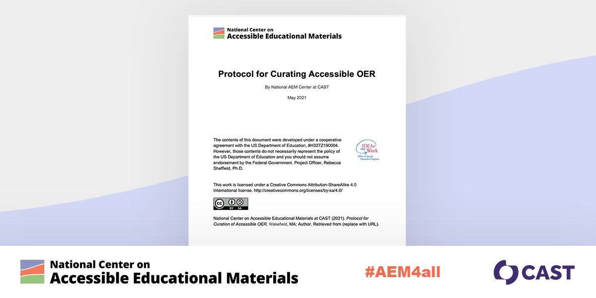 Have you considered accessibility as an important component of open education resource curation? The AEM Center at CAST developed a new protocol to help you curate OER that support learning for all students. #AEM4all #GoOpen #a11y #teaching #inclusion ow.ly/3Ti850FIIXo