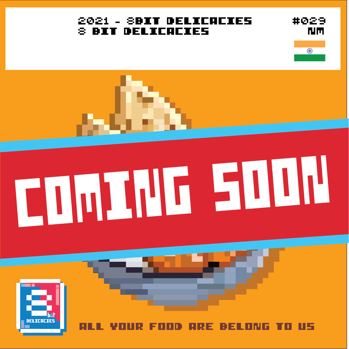 Trairongb's tweet photo. Dropping monday #indiandelicacies #indianfood #nFT #8bitdelicacies @8bitdelicacies #foodaroundtheworld #collectyourfavouritedishes https://t.co/UrUwkREHNz