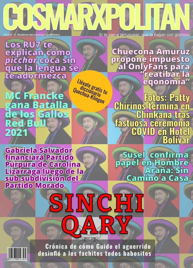 ronderospe's tweet photo. Hoy celebramos #COSMARXPOLITAN con el triunfo revolucionario de #BellidoAguerrido que nuestra patria necesita. También trucos para picchar tu coquita antes de armar tu Creamfields en casa ¡Patria o muerte! ¡Haylli Pedro Castillo! ¡Jallalla Perú! https://t.co/A83VhE5Q9b
