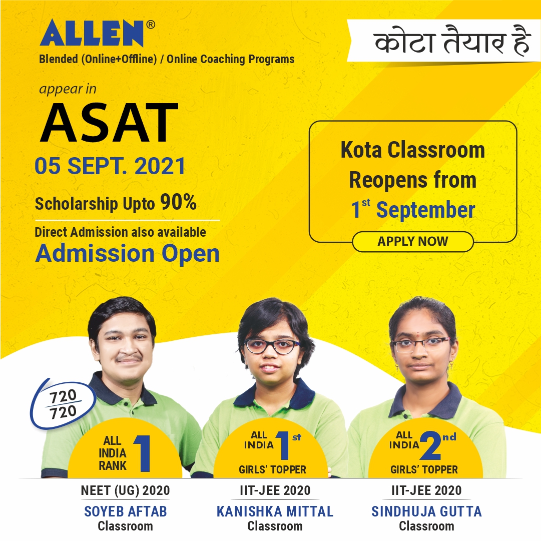 ALLENkota's tweet photo. #कोटातैयारहै 
➡️Learn from the best faculties in the safest environment for fostering success
➡Appear in #ASAT on 5 Sept &amp; get Scholarship up to 90%
🌐Visit: https://t.co/3DNfFFw7sy
📞call: 0744-2757575
#ALLENKota #HumTaiyaarHai #KotaCoaching #शिक्षाकीकाशी #IITJEE #NEET https://t.co/TLy0q7hcGU