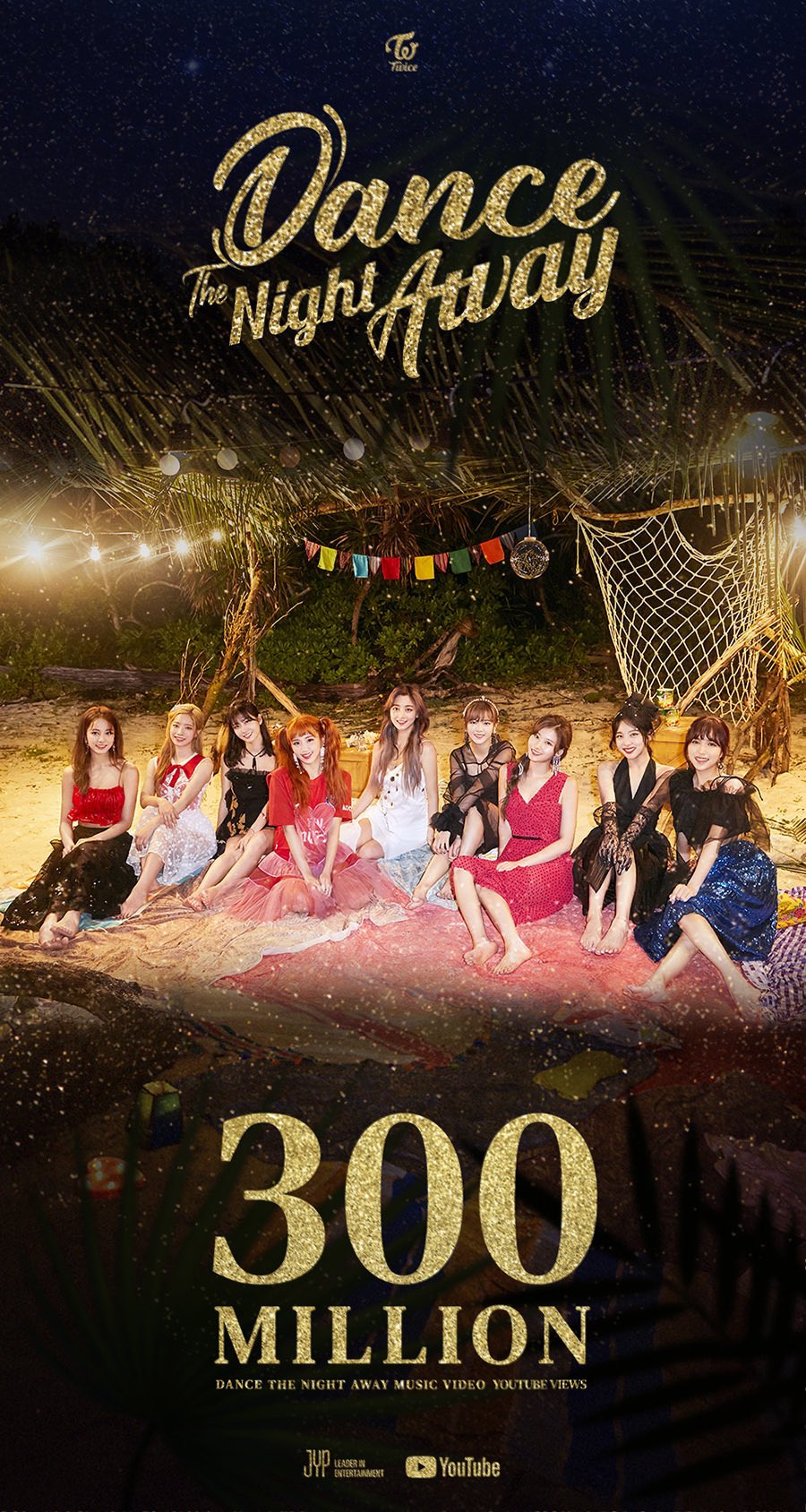 Twice Twice Dance The Night Away M V 300 Million Views T Co Cmvtbfqeho Twice 트와이스 Dancethenightaway T Co Dhkvvp6c Twitter