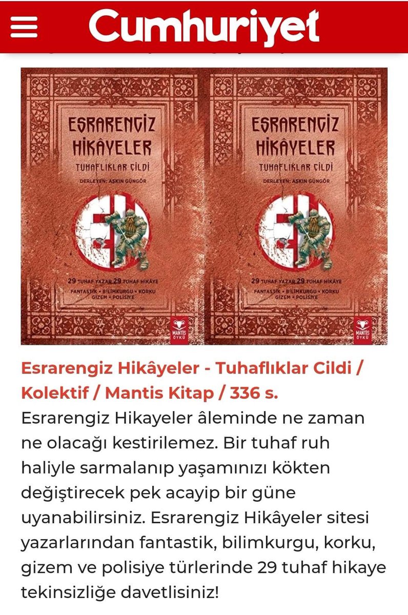 Cumhuriyet Kitap öneriyor: 
Esrarengiz Hikayeler - Tuhaflıklar Cildi 
<a href="/CumKitap/">Cumhuriyet Kitap Eki</a> <a href="/KitapMantis/">Mantis Kitap</a> <a href="/EsrarengizHkylr/">Esrarengiz Hikâyeler</a> 

cumhuriyet.com.tr/haber/vitrinde…