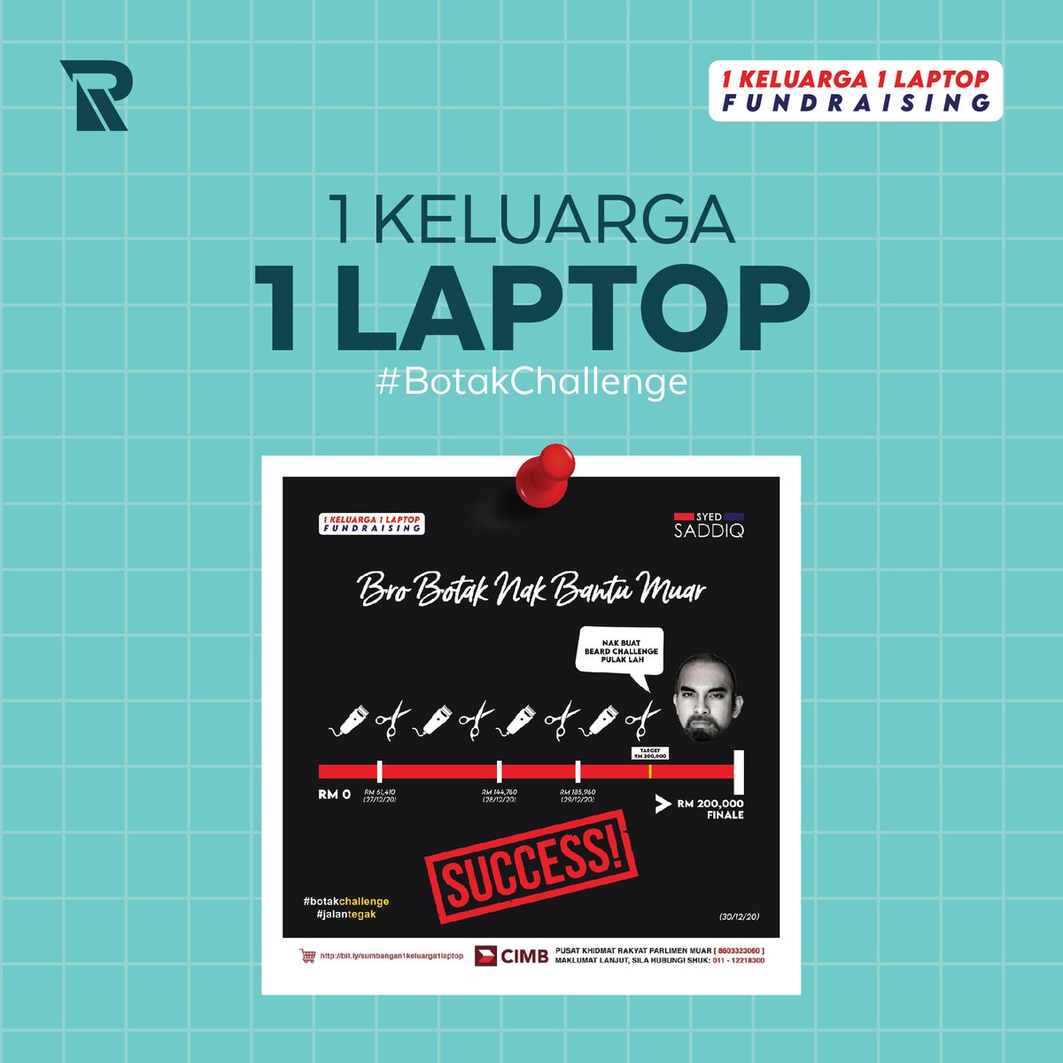RISEMediaAsia's tweet image. [Campaign | #BotakChallenge]

A campaign initiated by YB Syed Saddiq with a goal of giving 1 Keluarga 1 Laptop in Muar. With a clear goal and final target, we can create the campaign from management to social media marketing. Here, we feature the poster for the campaign!