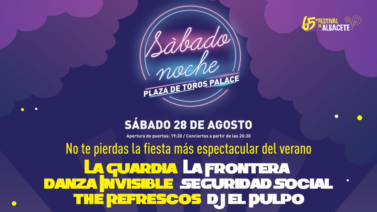 VivaLaFeriaAB's tweet photo. ⚡️¡ÚLTIMA LLAMADA PARA EL FESTIVAL #SÁBADONOCHE EN #ALBACETE! ⚡️
😍En la plaza de toros, desde las 20.30h:
#LaGuardia + #LaFrontera + #DanzaInvisible + #SeguridadSocial + @TheRefrescos + #ElPulpoDJ
👉Últimas entradas en taquilla y en: https://t.co/ZLweNXSTCv... https://t.co/wFKhy83B0h