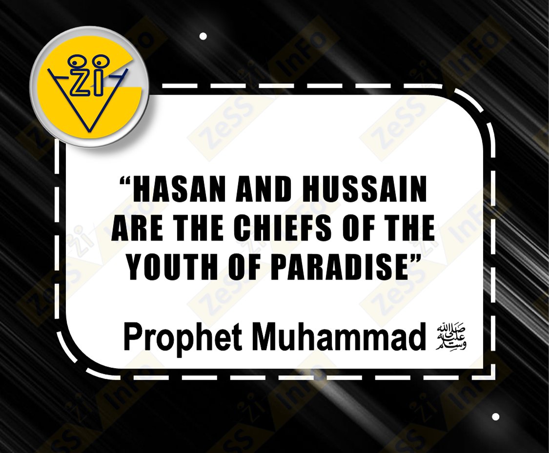 ZessInfo's tweet photo. Prophet Muhammad (SAW) Said:
“Hasan And Hussain Are The Chiefs Of The Youth Of Paradise”

#karbala_quotes
#HazratMuhammadSAW #hazratMuhammadSAWquotes #hazratMuhammadSAWquotesinenglish #ProphetMuhammadSAW #ProphetMuhammadSAWQuotes #quotes https://t.co/EV3oZA9O3F