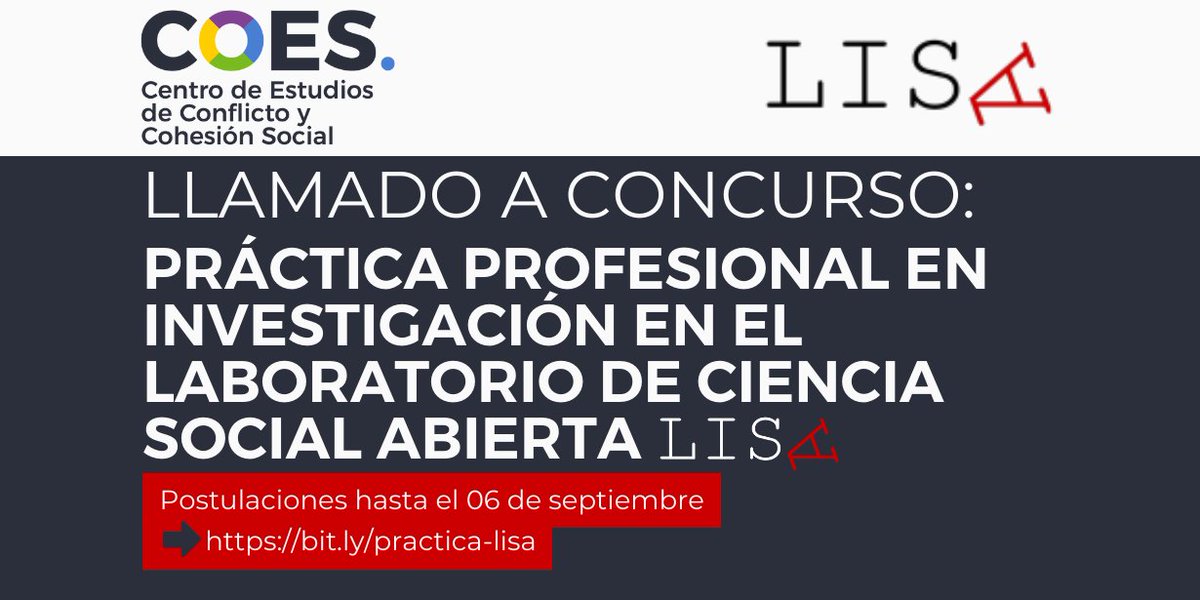 📌¡POSTULA!: El Centro de Estudios de Conflicto y Cohesión Social llama a concurso para un cargo de practicante de investigación y desarrollo de proyectos en el Laboratorio de Ciencia Social Abierta (LISA) ➡ Detalles de la convocatoria: bit.ly/practica-lisa